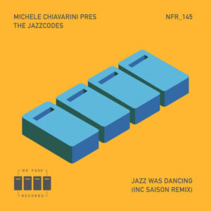 Michele Chiavarini & The Jazzcodes - Jazz Was Dancing