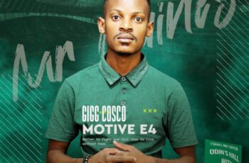 Gigg Cosco – Motive E4 EP