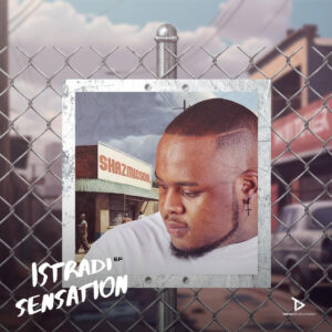 Shazmicsoul - Istradi Sensation EP