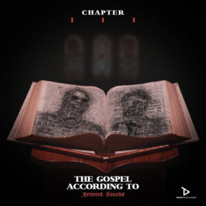 Artwork Sounds - The Gospel According to Artwork Sounds Chapter III (Album)