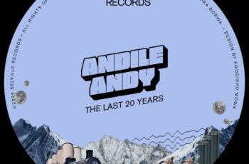 AndileAndy – The Last 20 Years EP