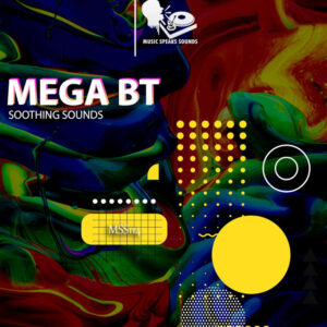 Mega BT - Soothing Sounds EP