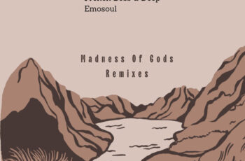 French Boss & Deep Emosoul – Madness Of Gods EP