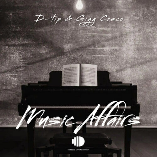 D-tip & Gigg Cosco - Music Affairs EP