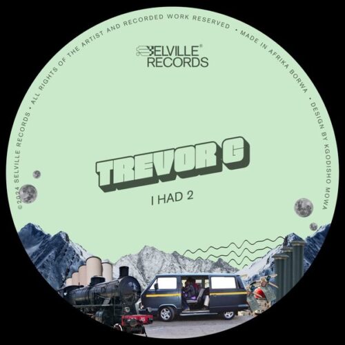 Trevor G - I Had 2 EP