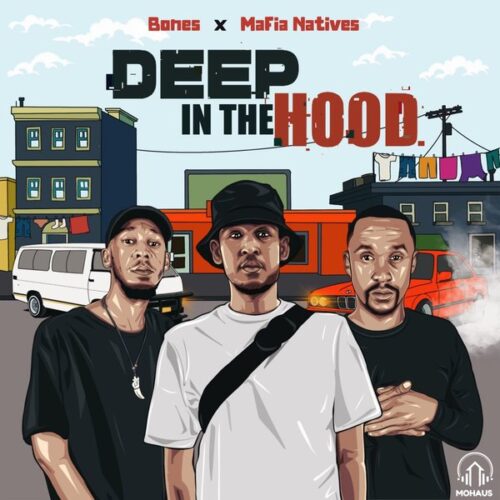 Bones & Mafia Natives - Deep In The Hood EP