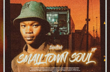 Bhutlish – Small Town Soul EP