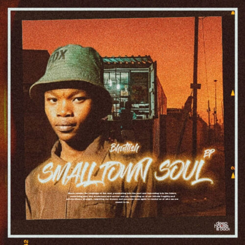 Bhutlish - Small Town Soul EP