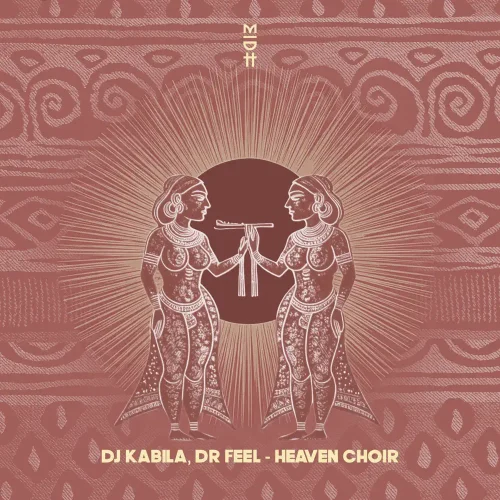DJ Kabila & Dr. Feel - Heaven Choir