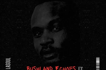 Dymar LaSoul – Bushland Echoes EP