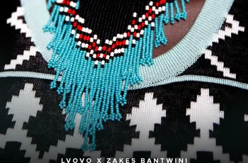 L’vovo Derrango & Zakes Bantwini – Amaxhosa (feat. Nana Atta & Okmalumkoolkat) L’vovo Derrango & Zakes Bantwini – Amaxhosa (feat. Nana Atta & Okmalumkoolkat)