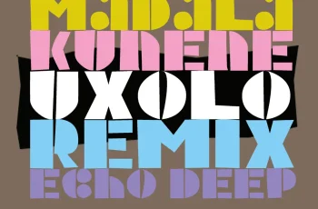 Madala Kunene – Uxolo (Echo Deep Remix)