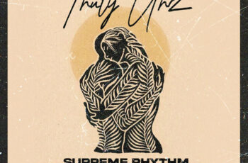 Supreme Rhythm – Truly Urz (Album)