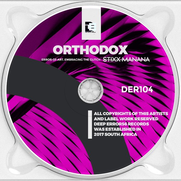  Stixx Manana - Orthodox (013 Unleashed Mix)