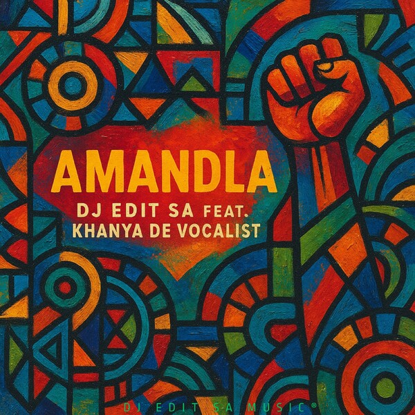 DJ Edit SA - Amandla (feat. Khanya De Vocalist)