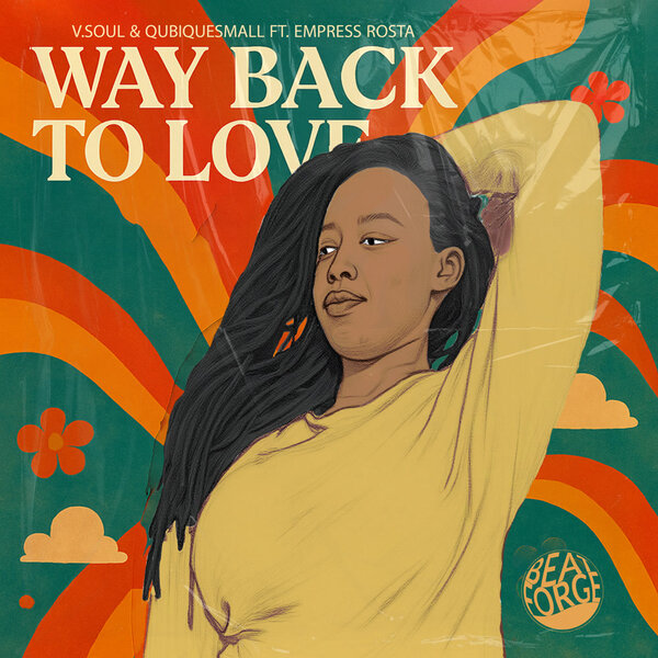 V.Soul & QubiqueSmall - Way back to love (feat. Empress Rosta)