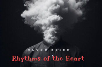 Clyde Zeibs – Rhythms Of The Heart EP