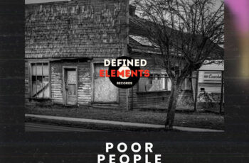 8nine Muzique & D-tip – Poor People Everywhere