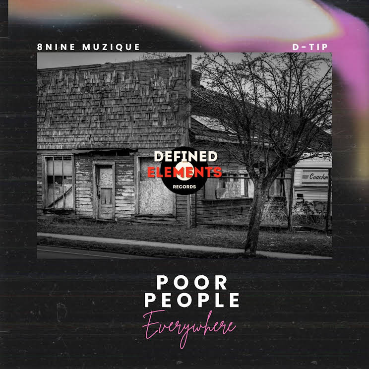 8nine Muzique & D - tip - Poor People Everywhere