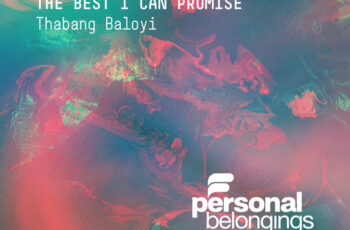 Thabang Baloyi – The Best I Can Promise EP