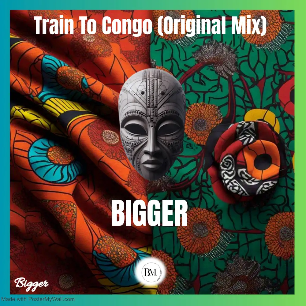  Bigger - Train To Congo
