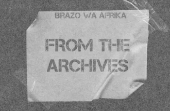 Brazo Wa Afrika – From The Archives (Album)