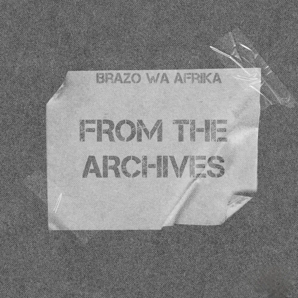  Brazo Wa Afrika - From The Archives