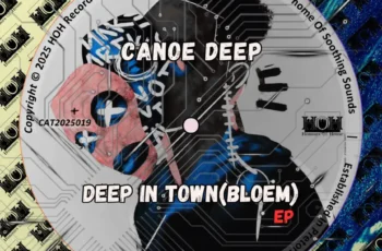 Canoe Deep – Deep In Town (Bloem) EP
