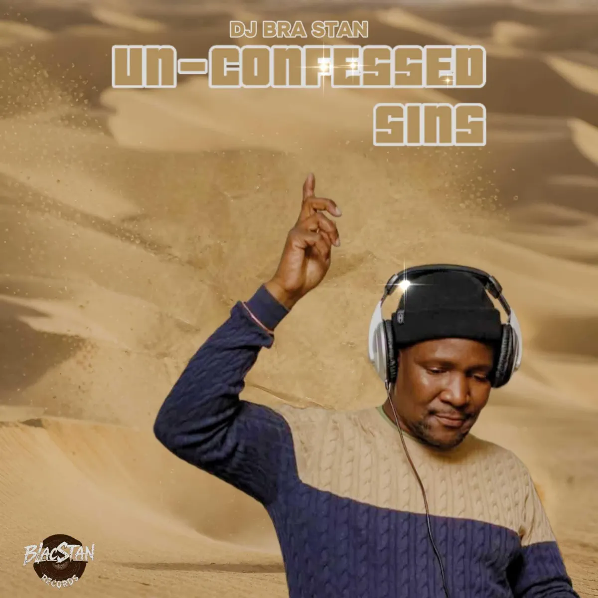 DJ Bra Stan - Un-Confessed Sins