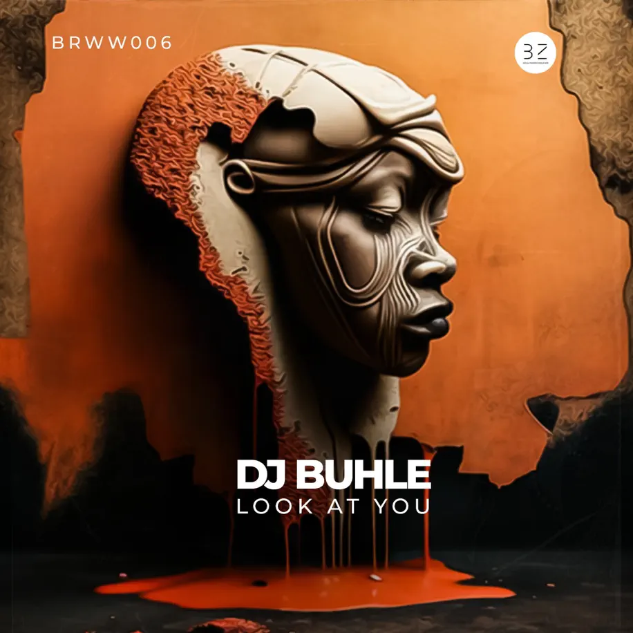 DJ Buhle - Look At You