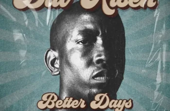Dav Risen – Better Days EP