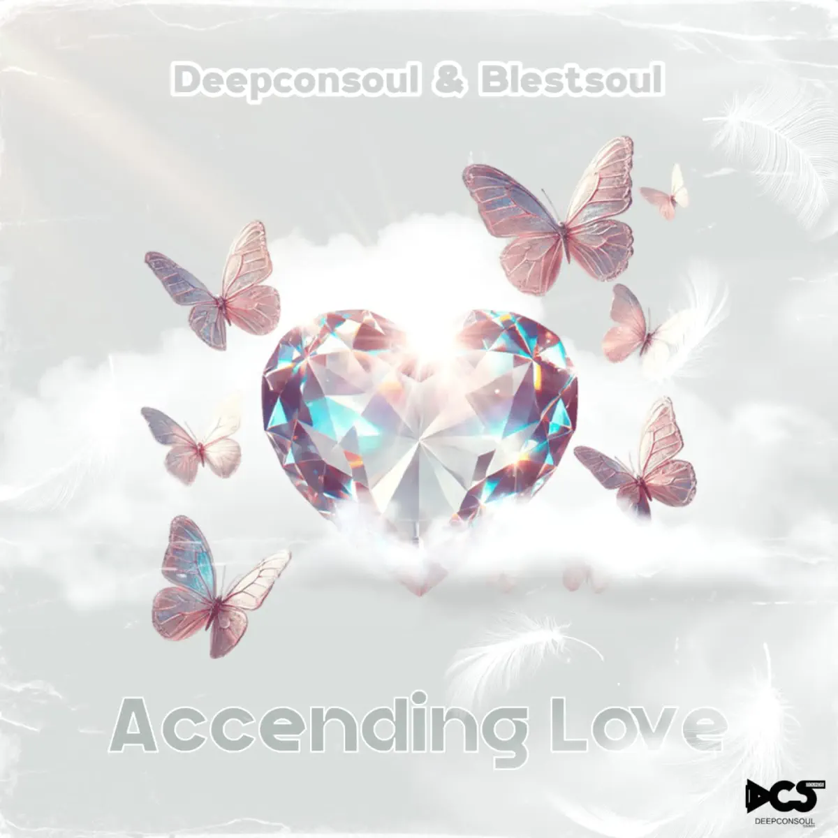 Deepconsoul & Blestsoul - Accending Love
