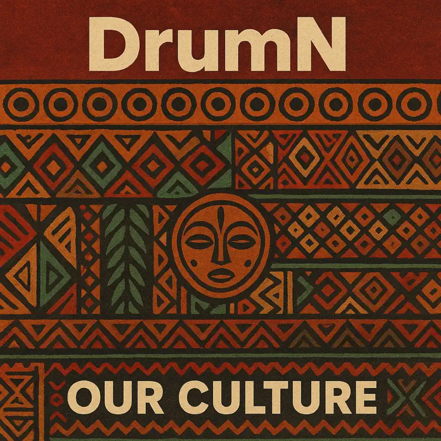 DrumN - Our Culture