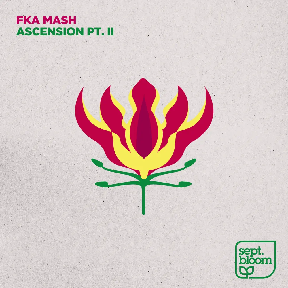 Fka Mash - Ascension Pt. II