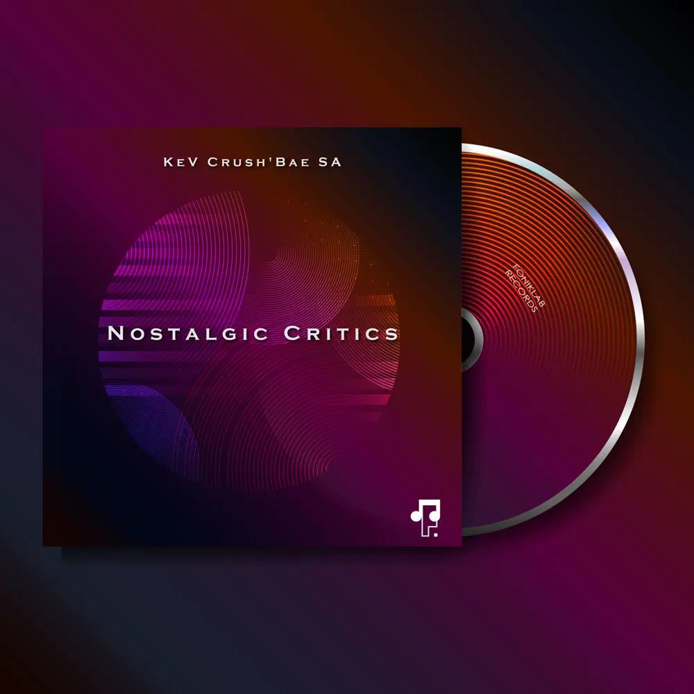 KeV Crush'Bae SA - Nostalgic Critics EP