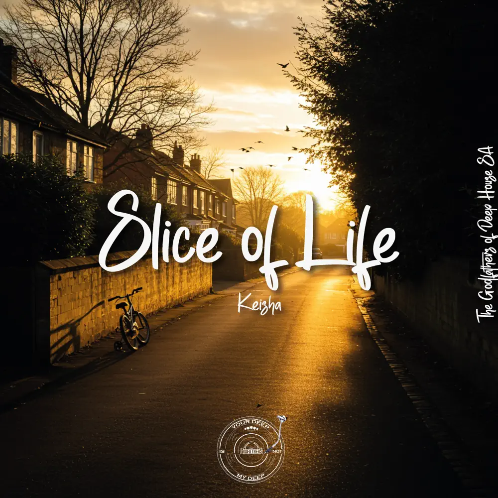 Keisha & The Godfathers Of Deep House SA - Slice of Life EP