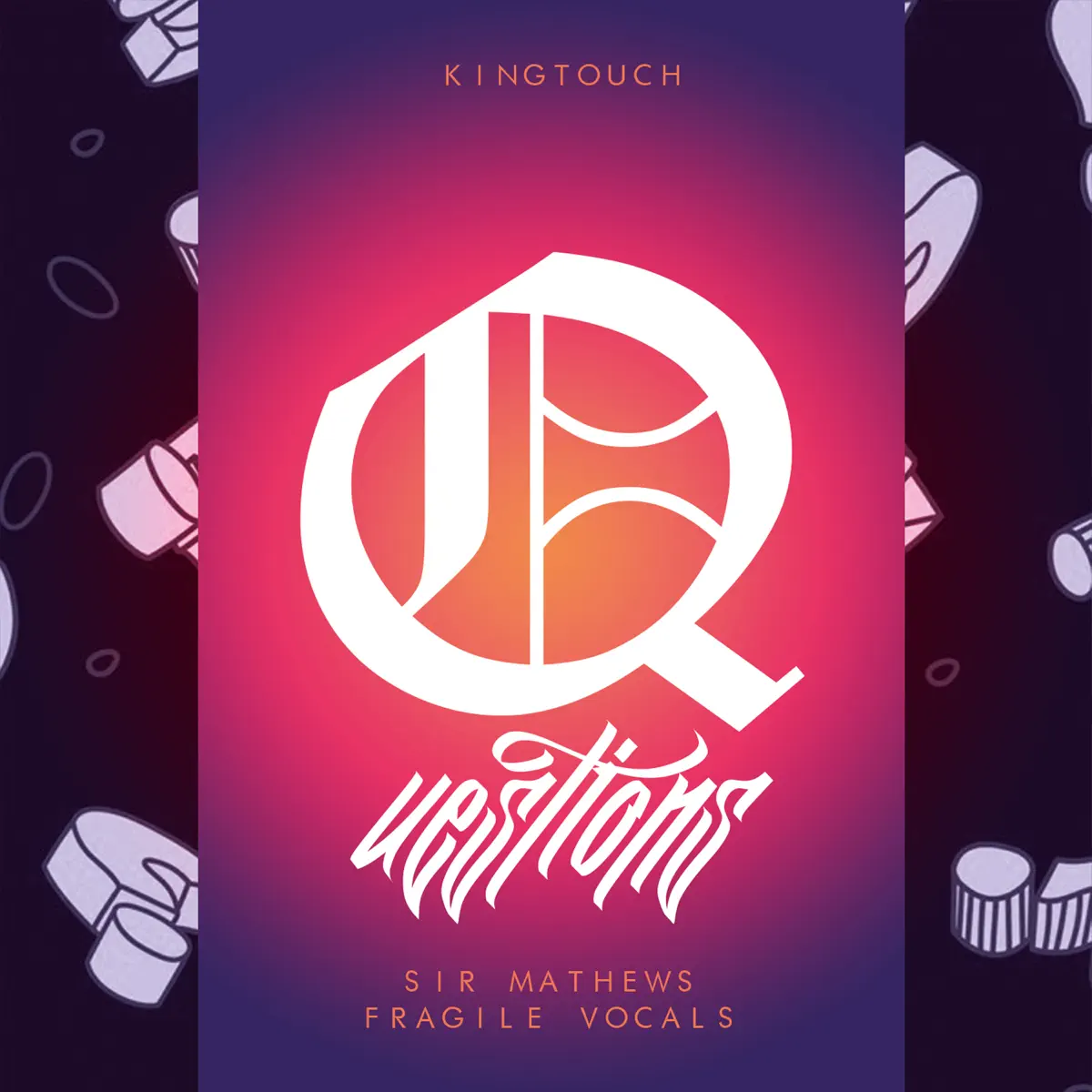 KingTouch, SirMathews & Fragile Vocals - Questions (Club Mix)