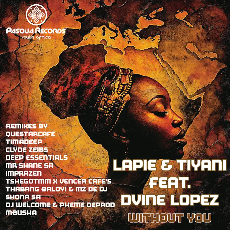  Lapie, Tiyani & Dvine Lopez - Without You (Remix Package)