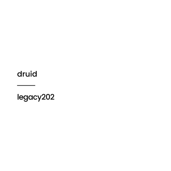 Legacy202 - Druid (Intake Dub)