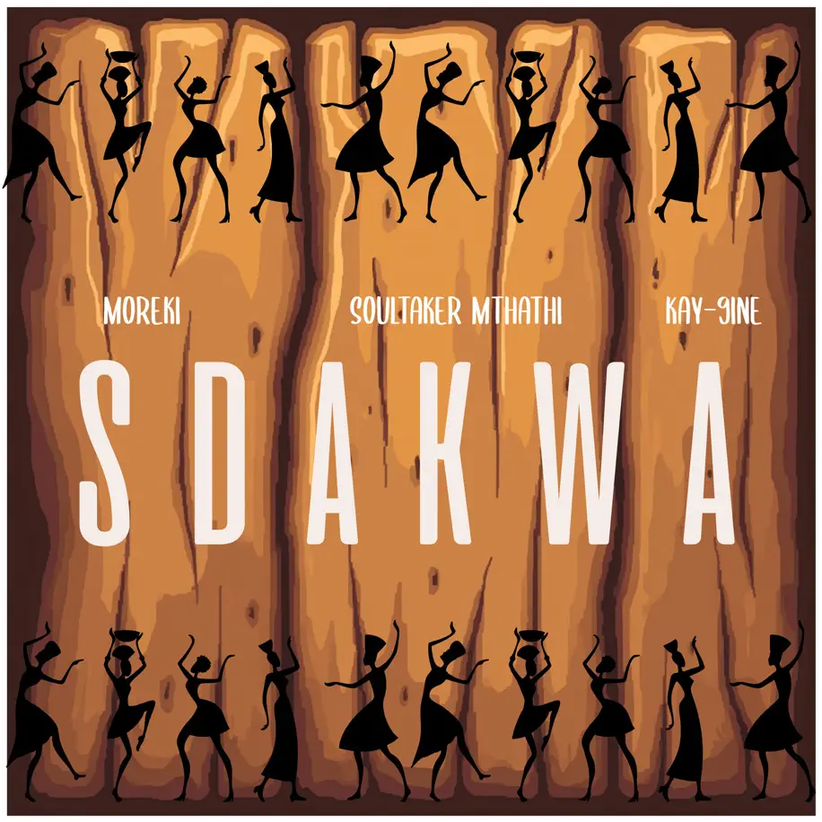  MOREKI, Soultaker Mthathi & Kay - 9ine - Sdakwa