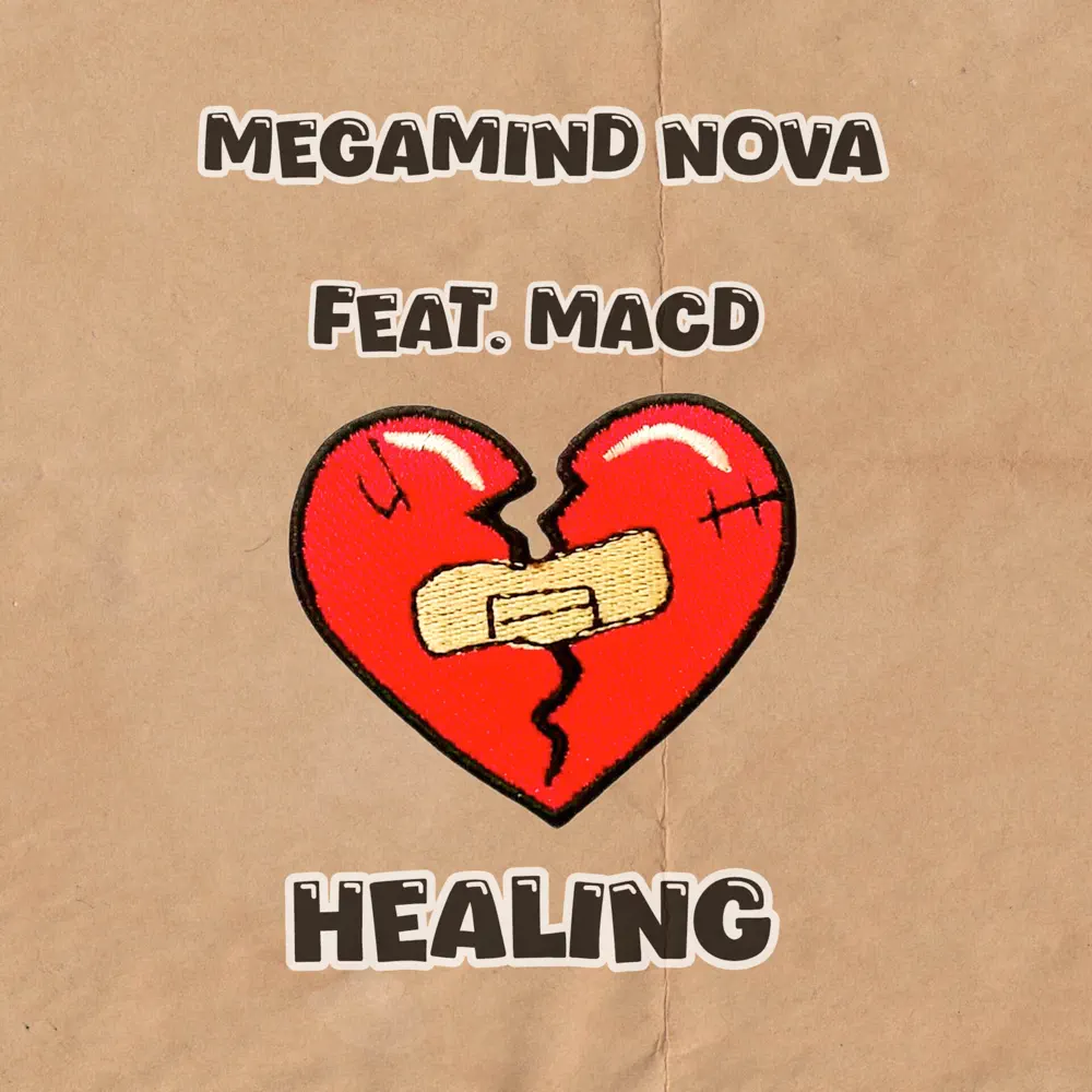 Megamind Nova - Healing (feat. MacD)