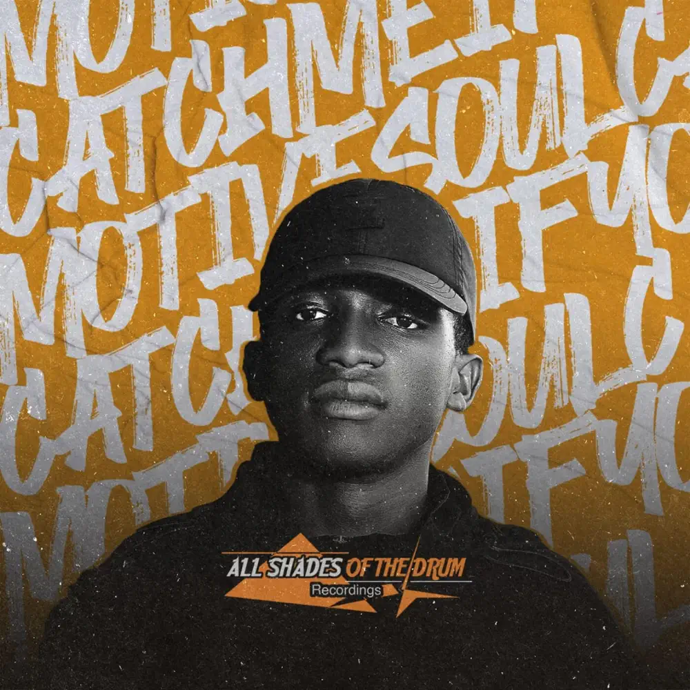 MotiveSoul - Catch Me If You Can