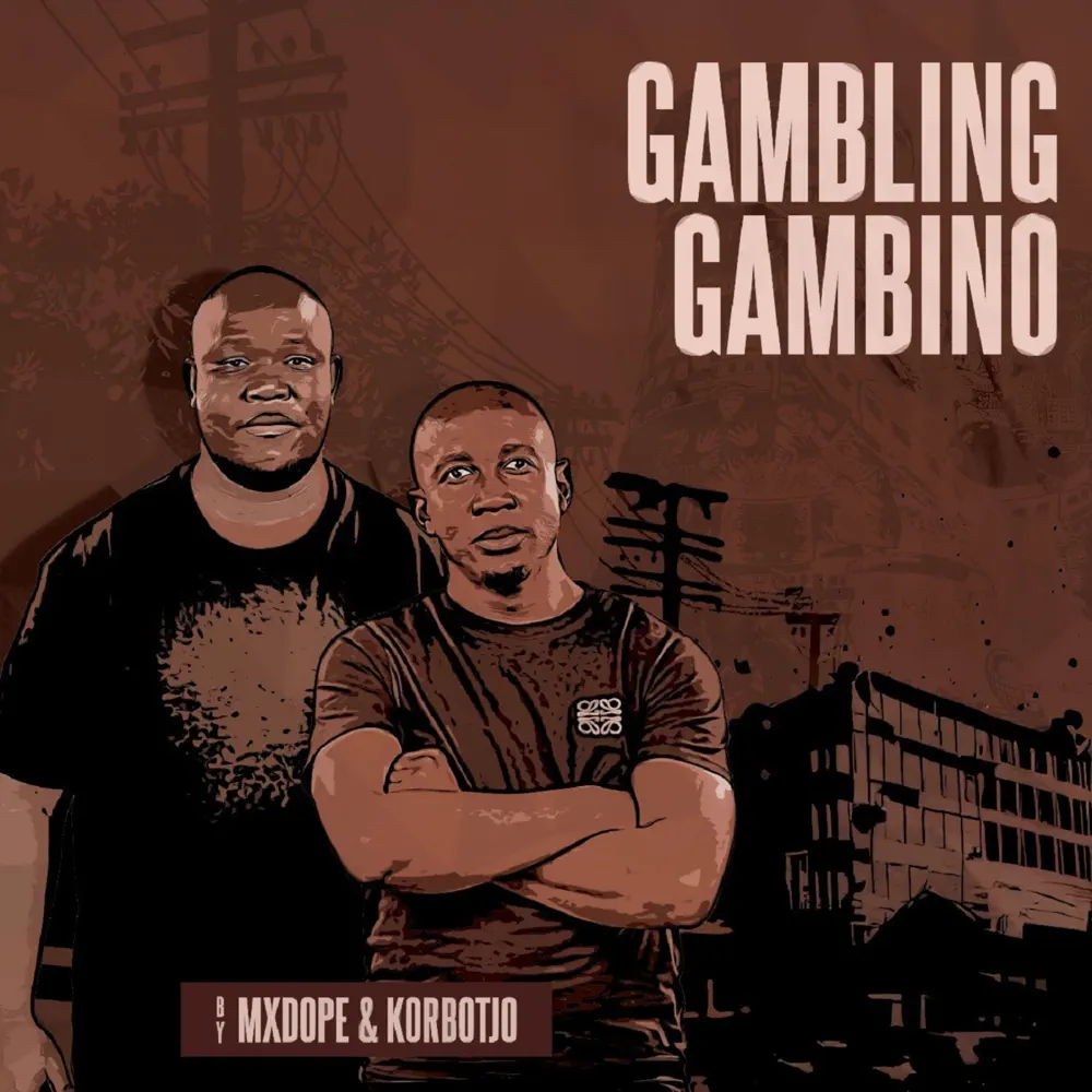 Mxdope & Korbotjo - Gambling Gambino EP