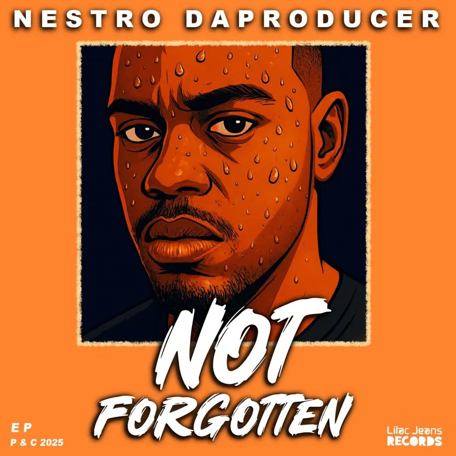 Nestro DaProducer - Not Forgotten EP