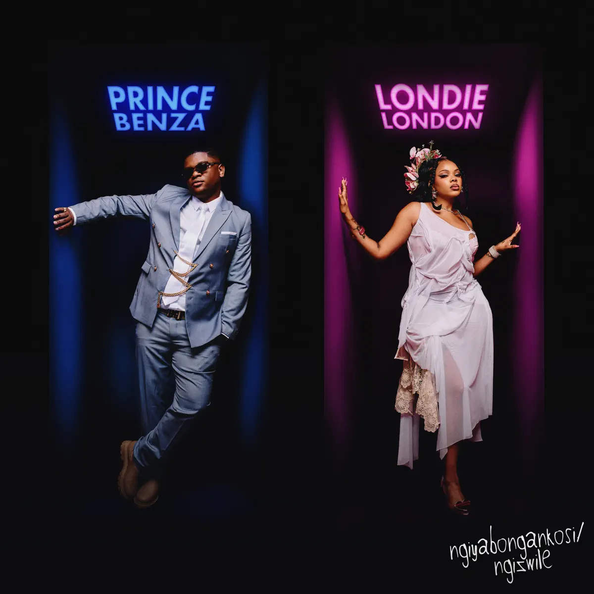 Prince Benza & Londie London - Ngizwile