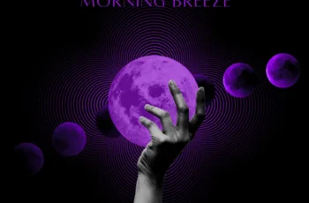 SamKay-SA, BusyExplore & Dunn’s SA – Morning Breeze (feat. Cyatt RSA) SamKay-SA, BusyExplore & Dunn’s SA – Morning Breeze (feat. Cyatt RSA)