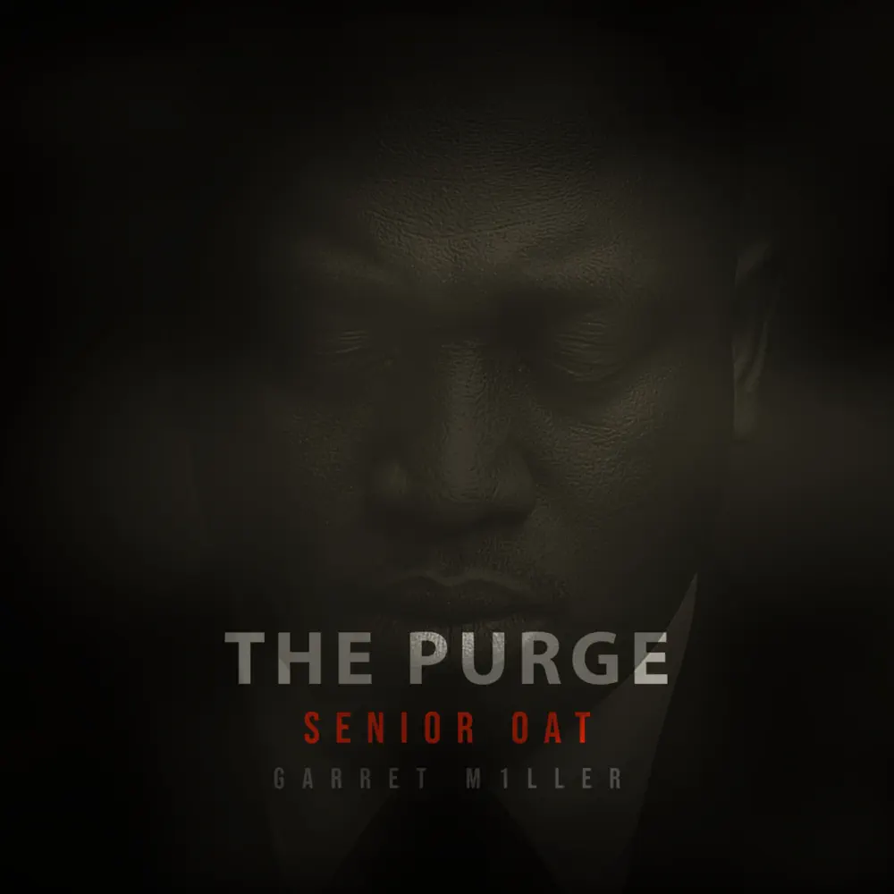 Senior Oat - The Purge (feat. Garret M1ller)