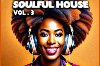 VA – South African Soulful House, Vol. 3