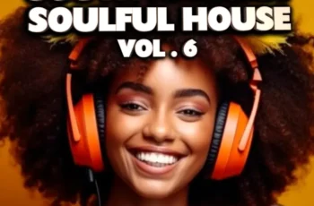 VA – South African Soulful House Vol.6 VA – South African Soulful House Vol.6