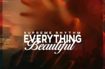 Supreme Rhythm – Everything Beautiful (Album)